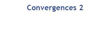 Convergences 2